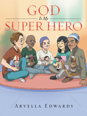 cover image of God Is My Super Hero